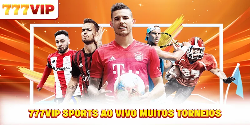777VIP Esportes ao vivo muitos torneios