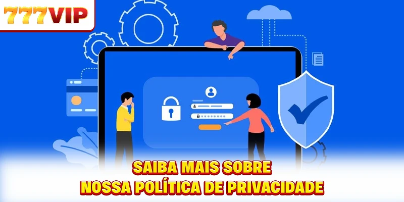Saiba mais sobre nossa política de privacidade