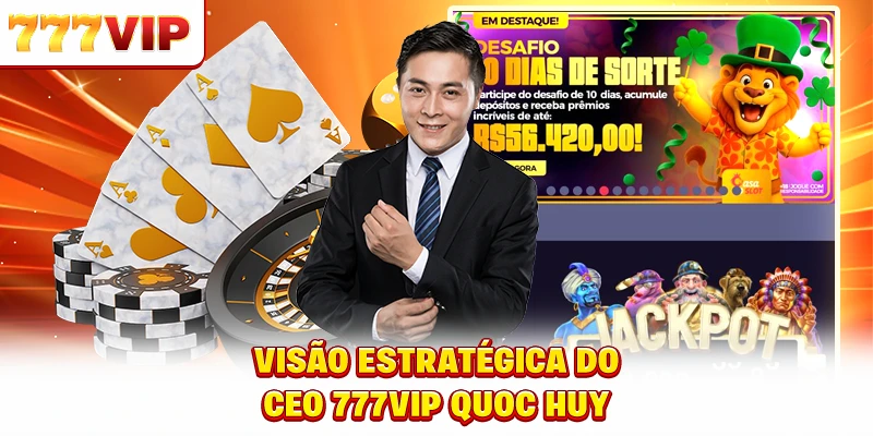 Visão estratégica do CEO 777VIP Frederico Trajano