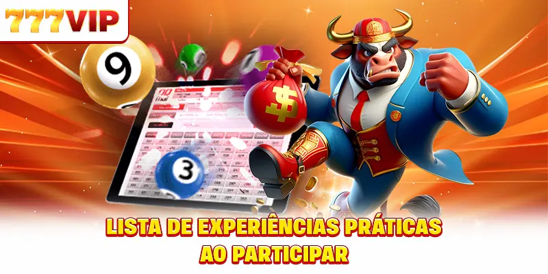 Lista de experiências práticas ao participar