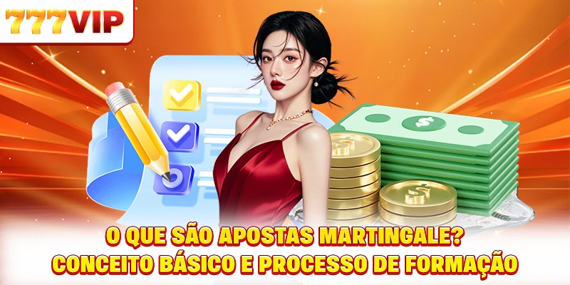 O que são apostas martingale?Pontos fortes e limitações