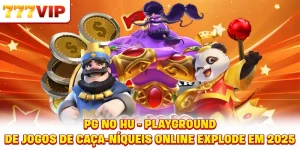PG Jackpot - Playground de jogos de caça-níqueis online explode em 2025