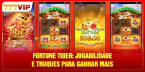 Fortune Tiger - Jogabilidade E Truques Para Ganhar Mais