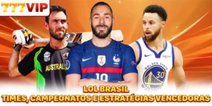 LOL Brasil - Times, Campeonatos e Estratégias Vencedoras