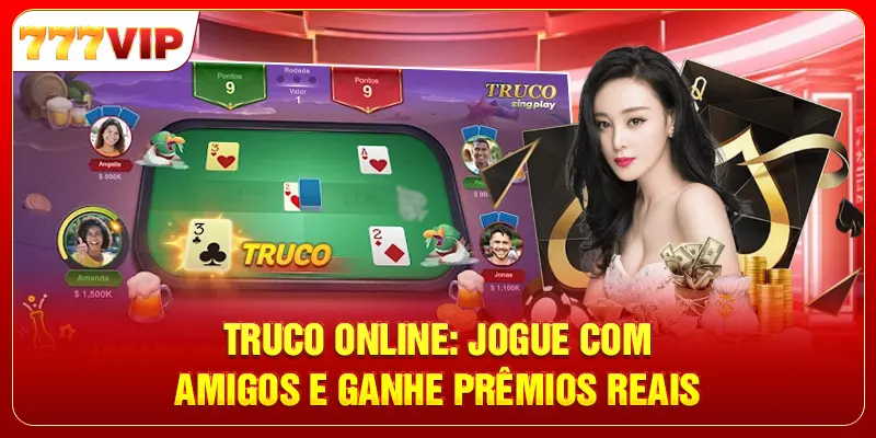 Truco Online - Jogue Com Amigos E Ganhe Prêmios Reais