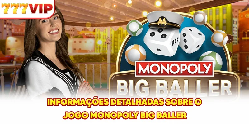 Informações detalhadas sobre o jogo Monopoly Big Baller